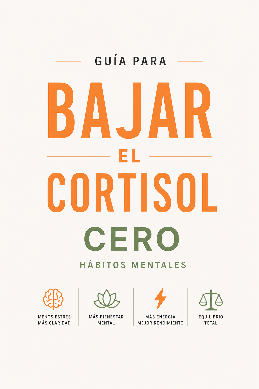 GUÍA PARA BAJAR EL CORTISOL