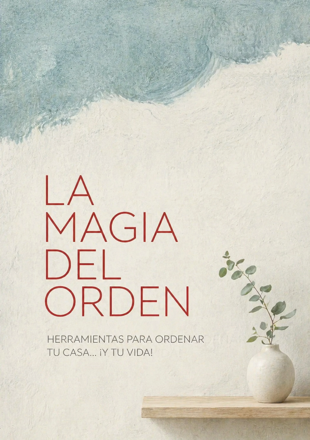 LA MAGIA DEL ORDEN